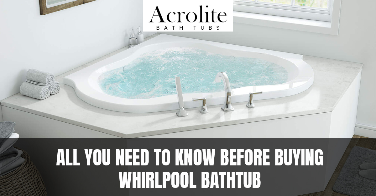 All You Need To Know Before Buying Whirlpool Bathtub