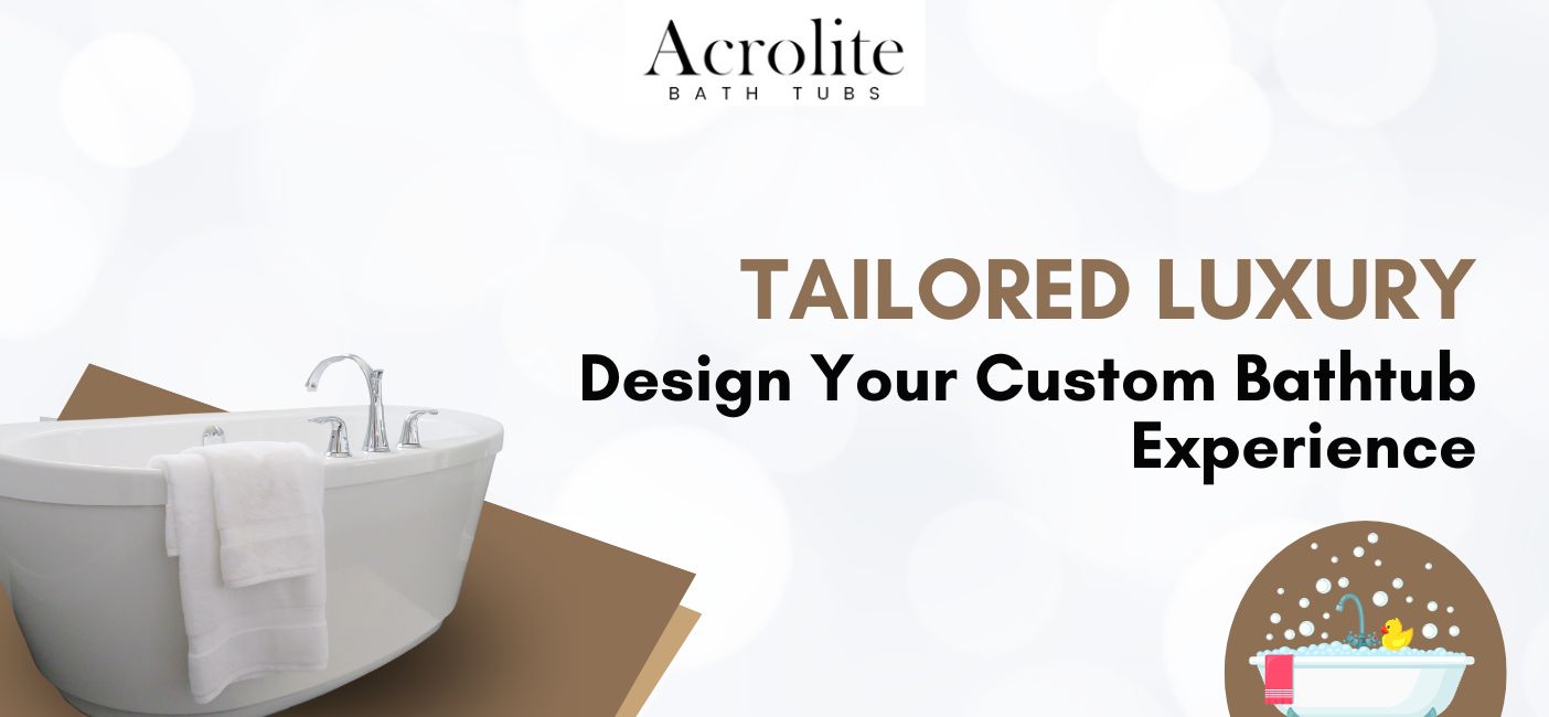 customized bathtubs