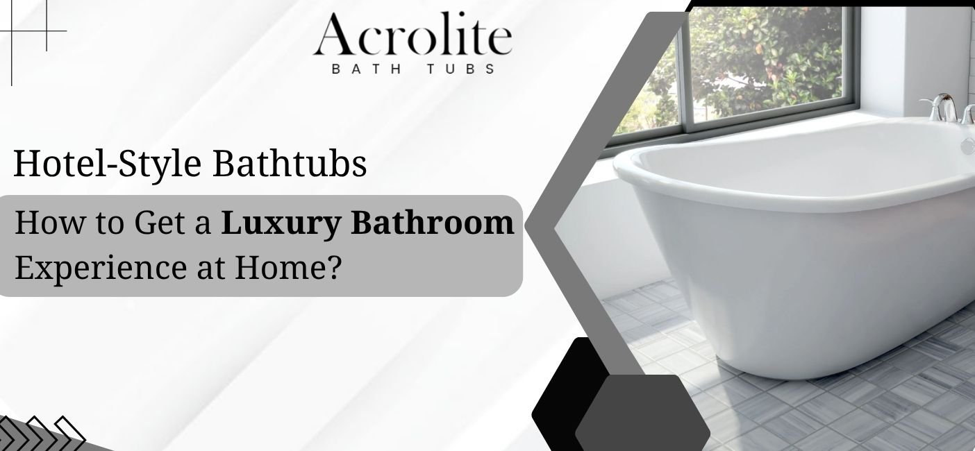 hotel style bathtubs